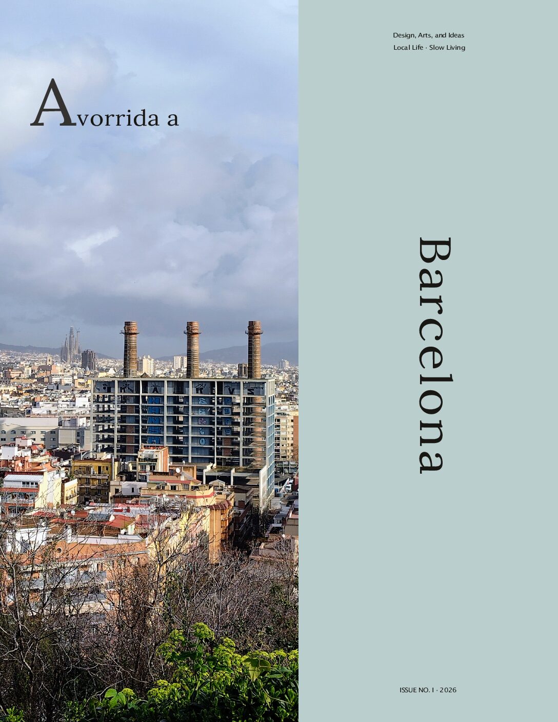 Avorrida a Barcelona Ã¢ÂÂ The Spoiled Queen Magazine